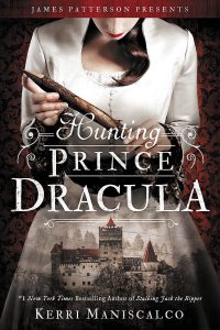 Bookcover Hunting Prince Dracula from Kerri Maniscalco. You see a mysterious lady and the background is Dracula's castle