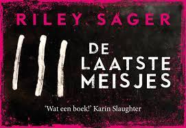 De cover van De Laatste Meisjes. In roze Riley Sager met daaronder de titel in wit en drie witte strepen.- BookDragon